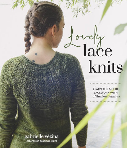 Lovely Lace Knits, by Gabrielle Vézina